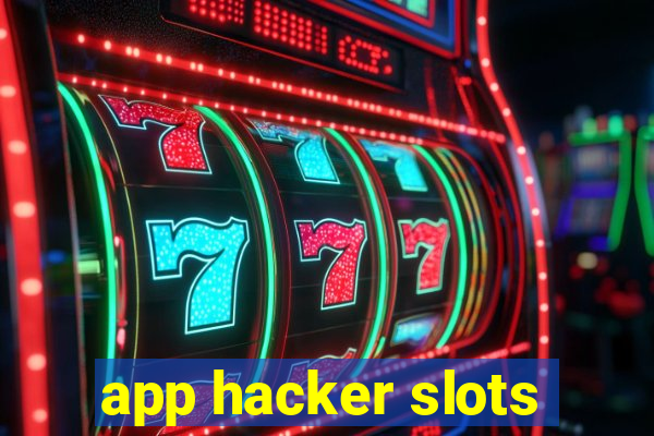 app hacker slots